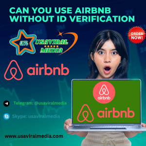 Can you use Airbnb without ID verification